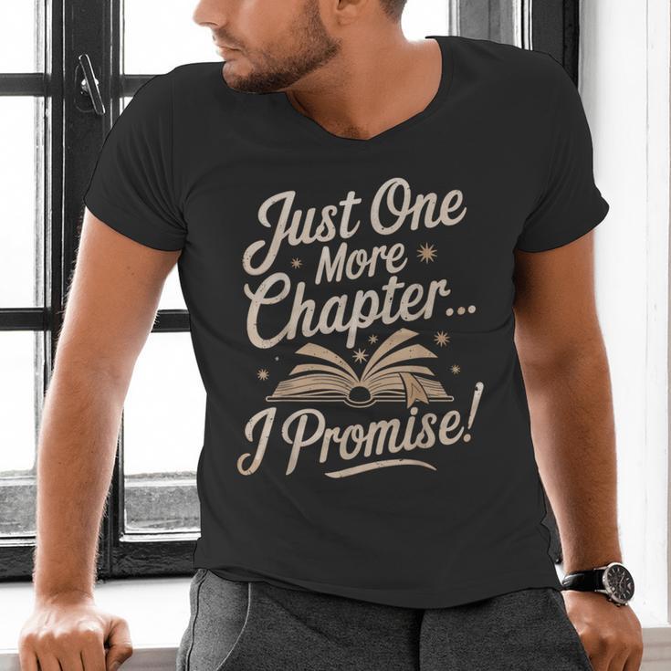 Just One More Chapter Reading Book Lover Bibliophile Men's V-Neck T-Shirt