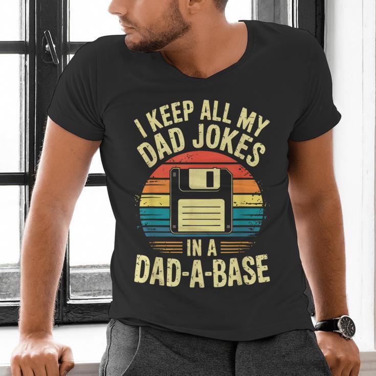 I Keep All My Dad Jokes In A Dad-A-Base Shirt Men Dad Joke Men's V-Neck T-Shirt