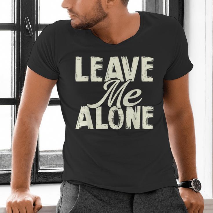 Leave Me Alone I Introvert Men's V-Neck T-Shirt Leave Me Alone I Introvert Men's V-Neck T-Shirt