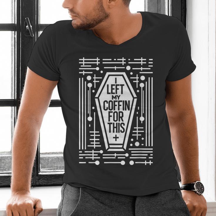 I Left My Coffin For This Introvert Spooky Regret Men's V-Neck T-Shirt