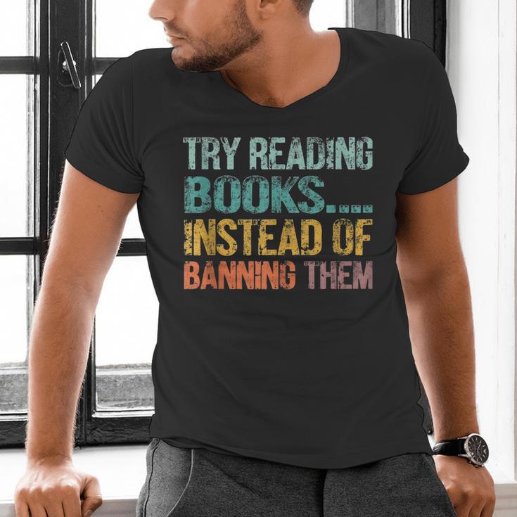 Library Advocacy Try Reading Books Instead Of Banning Them Men's V-Neck T-Shirt Library Advocacy Try Reading Books Instead Of Banning Them Men's V-Neck T-Shirt