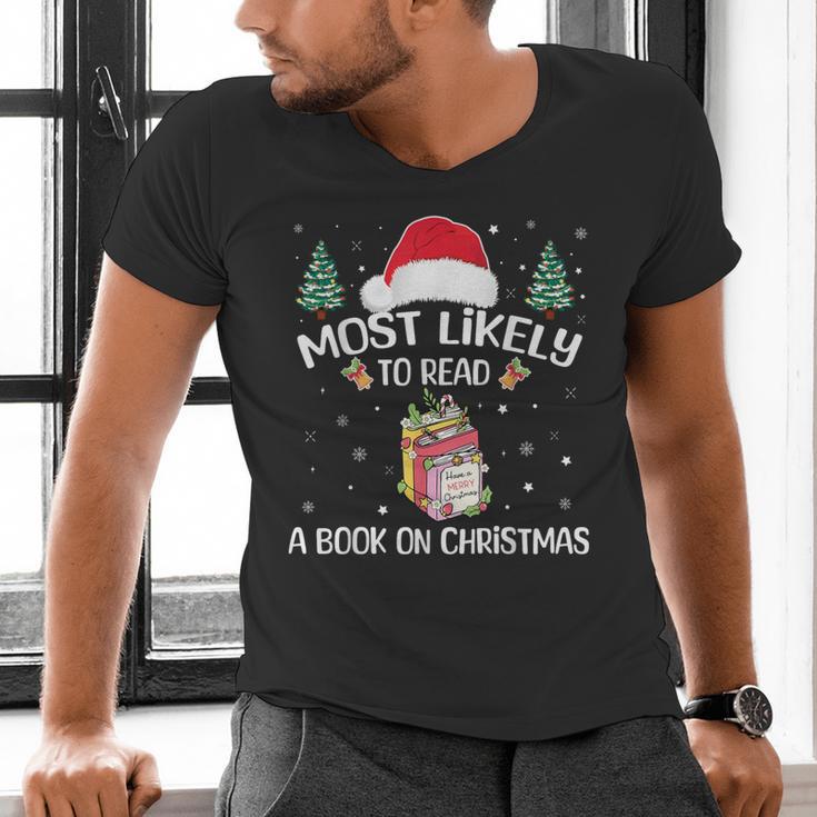 Most Likely To Read A Book On Christmas Love Reading Books Men's V-Neck T-Shirt Most Likely To Read A Book On Christmas Love Reading Books Men's V-Neck T-Shirt