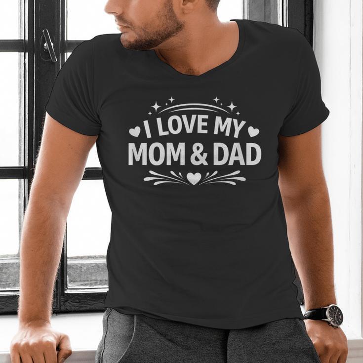 I Love My Mom & Dad Men's V-Neck T-Shirt