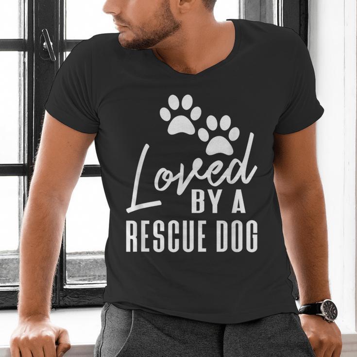 Loved By A Rescue Dog Foster Mom Rescue Dad Men's V-Neck T-Shirt