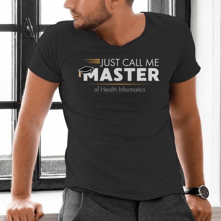 Master Of Health Informatics Shirt Graduation Men's V-Neck T-Shirt
