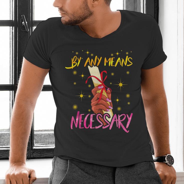 By Any Means Necessary Graduation HBCU Educated Girl Men's V-Neck T-Shirt