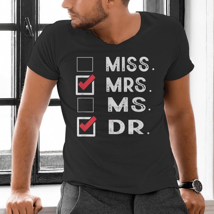Miss Mrs Ms Dr Check Doctoral Student Bye PhD Graduation Men's V-Neck T-Shirt