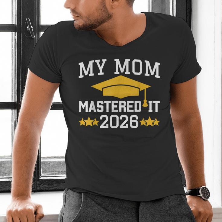 My Mom Mastered It Class Of 2026 Family Masters Graduation Men's V-Neck T-Shirt