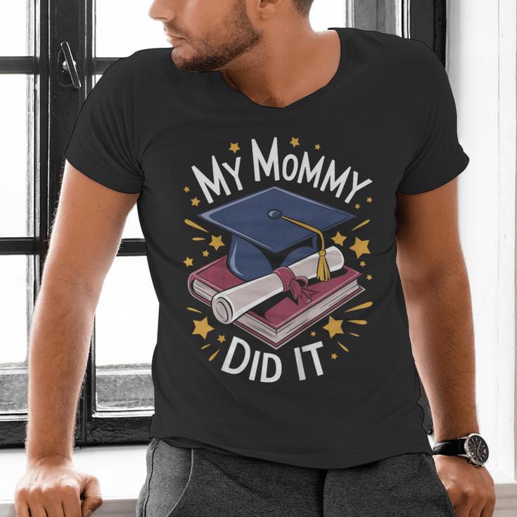 My Mommy Did It Mom Graduation Men's V-Neck T-Shirt My Mommy Did It Mom Graduation Men's V-Neck T-Shirt