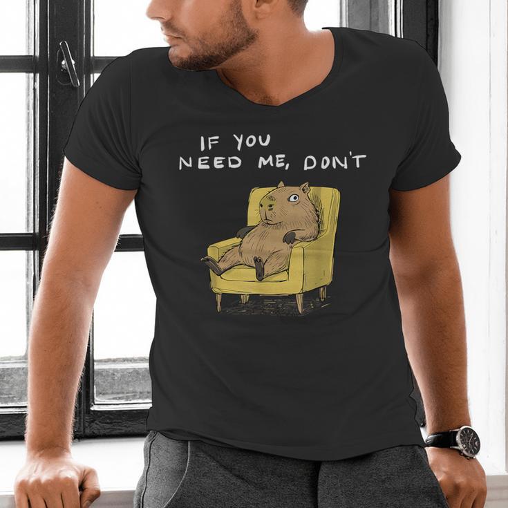 If You Need Me Don’t Introvert Capybara Sarcastic Men's V-Neck T-Shirt