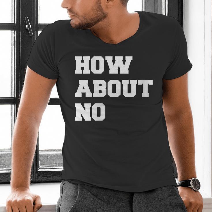 How About No Introvert Not So Social Men's V-Neck T-Shirt