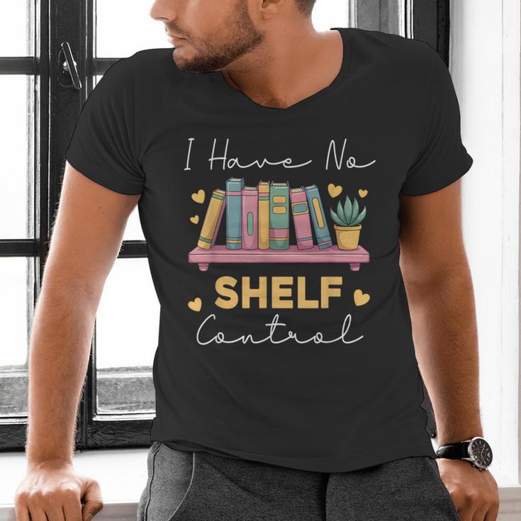 No Shelf Control Book Readers Librarians Bookworms Men's V-Neck T-Shirt No Shelf Control Book Readers Librarians Bookworms Men's V-Neck T-Shirt