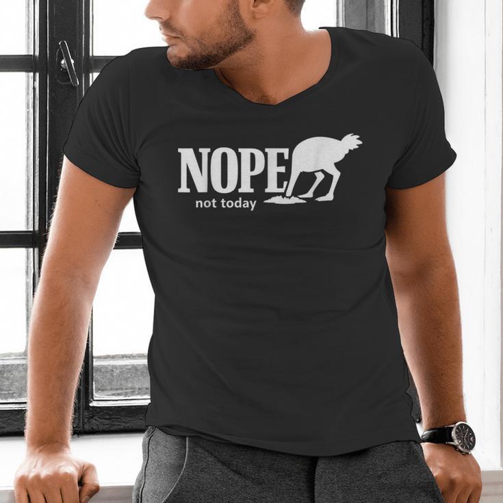 Nope Not Today Ostrich Sarcastic Introvert Humor Men's V-Neck T-Shirt Nope Not Today Ostrich Sarcastic Introvert Humor Men's V-Neck T-Shirt