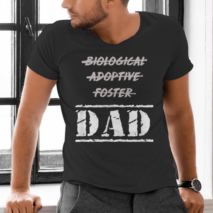 Not Biological Adoptive Foster But Dad T-Shirt For Fathers Men's V-Neck T-Shirt