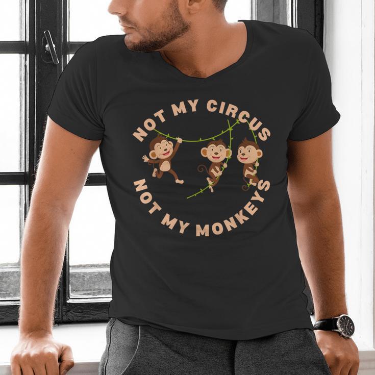 Not My Circus Not My Monkeys Monkey Lovers And Introverts Men's V-Neck T-Shirt Not My Circus Not My Monkeys Monkey Lovers And Introverts Men's V-Neck T-Shirt
