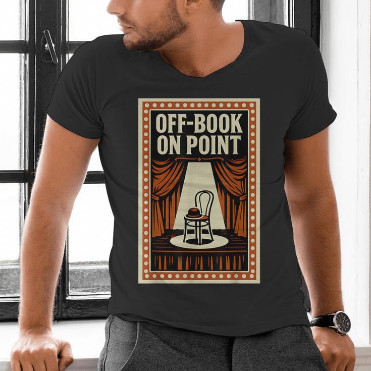 Off-Book On Point Theater Drama Men's V-Neck T-Shirt