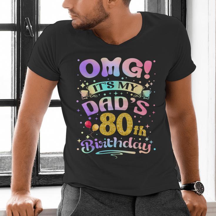 OMG It's My Dad's 80th Birthday Happy 80 Years Old Men's V-Neck T-Shirt