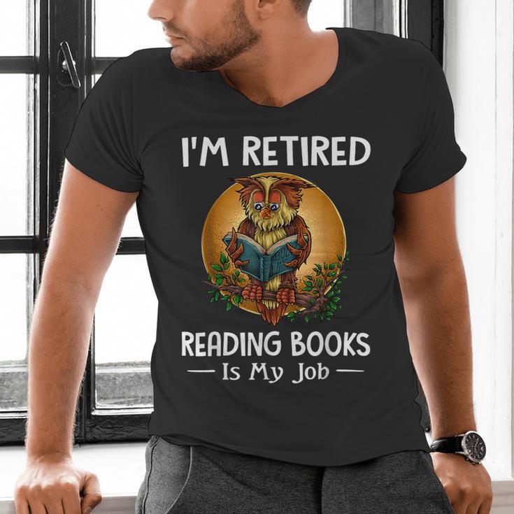 Owl I'm Retired Reading Books Is My Job Men's V-Neck T-Shirt