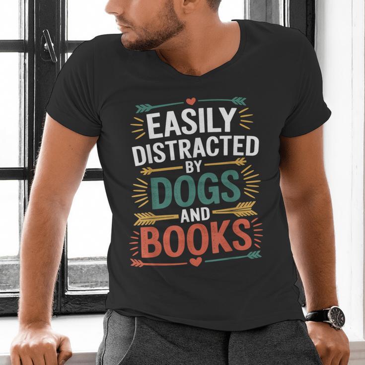 Pet Lover Joke Easily Distracted By Dogs And Books Men Men's V-Neck T-Shirt Pet Lover Joke Easily Distracted By Dogs And Books Men Men's V-Neck T-Shirt