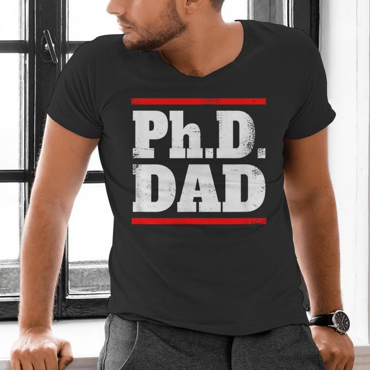 PHD DAD Shirt Doctorate Graduation Fathers Day Men's V-Neck T-Shirt