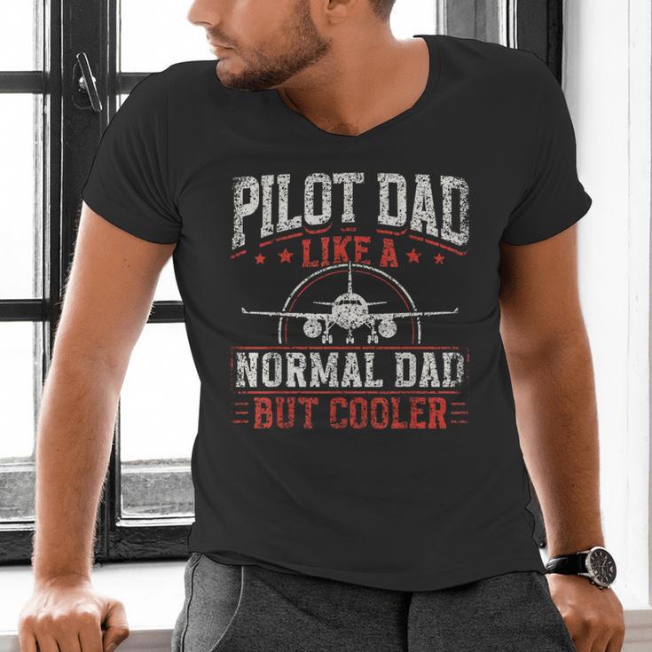 Pilot Dad Like A Normal Dad But Cooler Plane Aviator Pilot Men's V-Neck T-Shirt