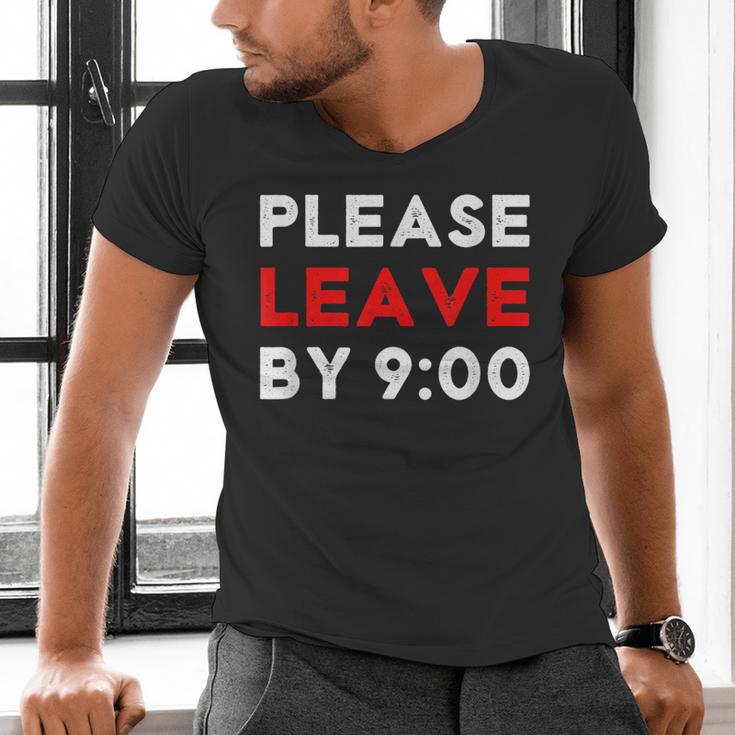 Please Leave By 9 Introvert Party Anti-Social Birthday Men's V-Neck T-Shirt Please Leave By 9 Introvert Party Anti-Social Birthday Men's V-Neck T-Shirt