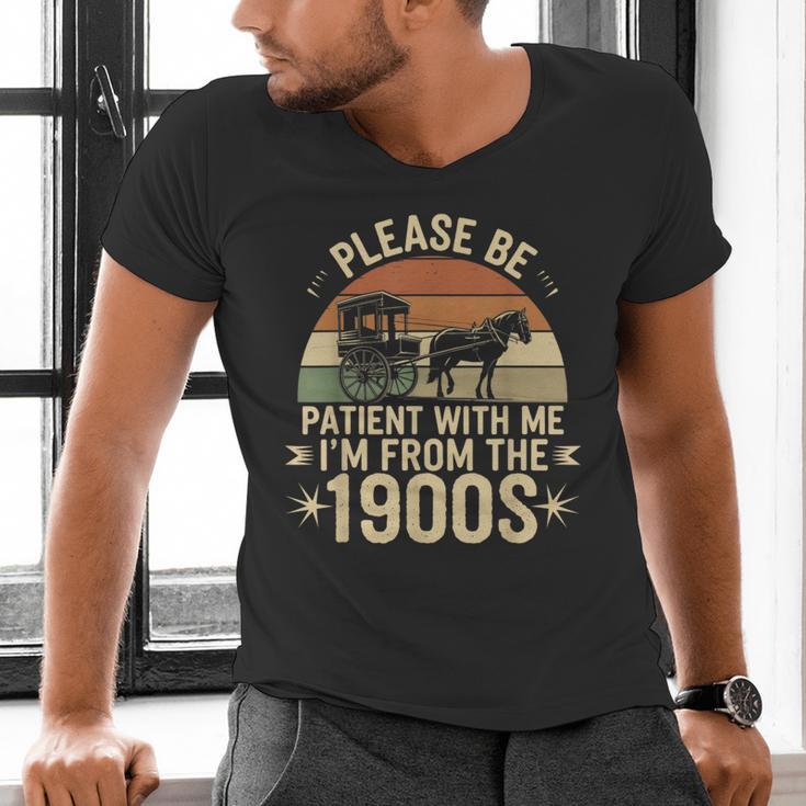 Please Ne Patient With Me I'm From The 1900s Men's V-Neck T-Shirt
