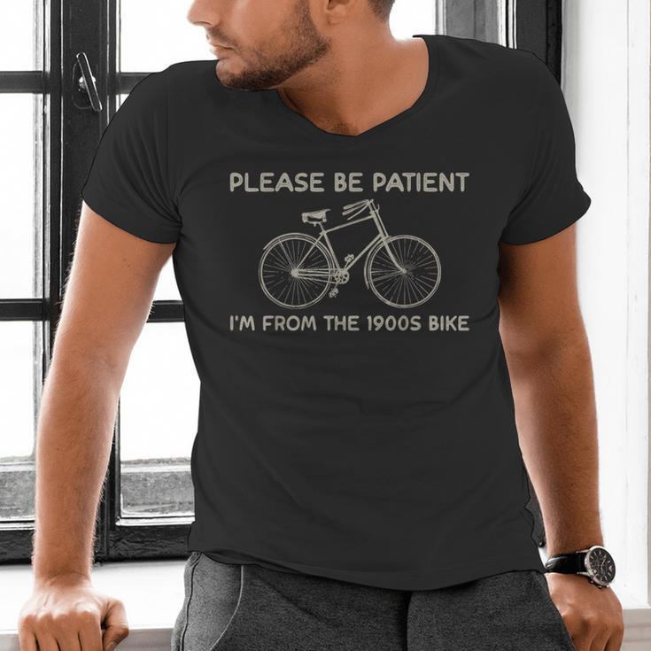 Please Be Patient I'm From The 1900s Bike Men's V-Neck T-Shirt Please Be Patient I'm From The 1900s Bike Men's V-Neck T-Shirt