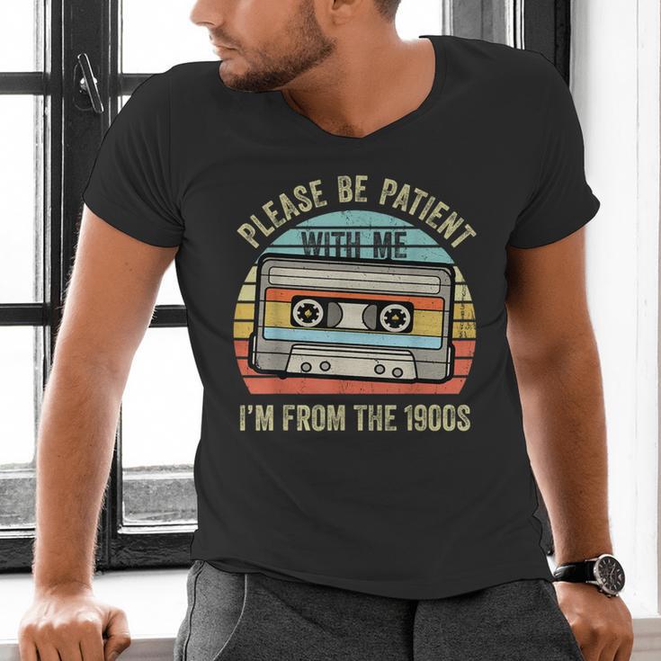 Please Be Patient With Me I'm From The 1900s Cassette Tape Men's V-Neck T-Shirt Please Be Patient With Me I'm From The 1900s Cassette Tape Men's V-Neck T-Shirt