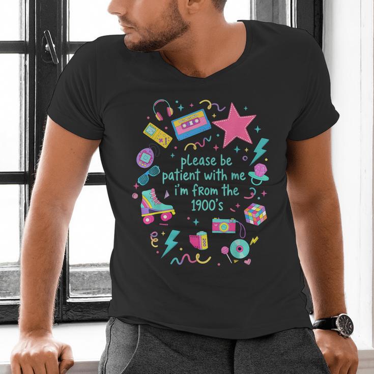 Please Be Patient With Me I'm From The 1900s Humor Saying Men's V-Neck T-Shirt