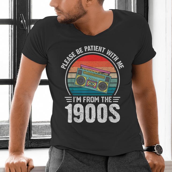 Please Be Patient With Me I'm From The 1900s Music Men's V-Neck T-Shirt