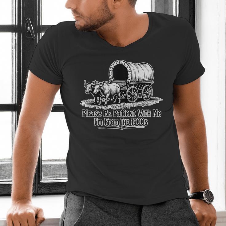 Please Be Patient With Me I'm From The 1900s Oxen And Wagon Men's V-Neck T-Shirt Please Be Patient With Me I'm From The 1900s Oxen And Wagon Men's V-Neck T-Shirt