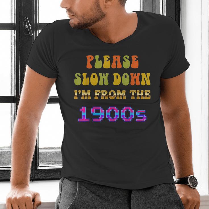 Please Slow Down I'm From The 1900s Retro Vintage 70 Men's V-Neck T-Shirt
