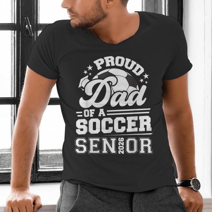 Proud Dad Of A Soccer Ball Senior Class Of 2026 Graduation Men's V-Neck T-Shirt