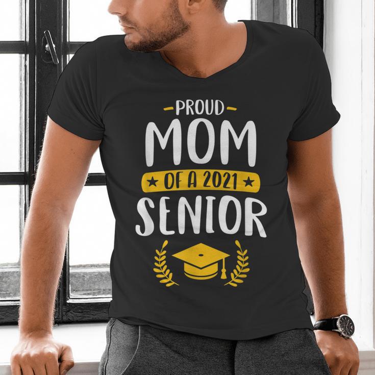 Proud Mom Of A 2021 Senior Shirt Class Graduation 2021 Mommy Men's V-Neck T-Shirt