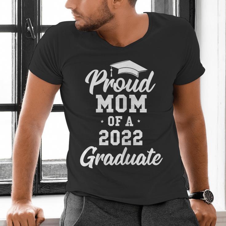 Proud Mom Of a 2022 Graduate Class Of 2022 Graduation Men's V-Neck T-Shirt