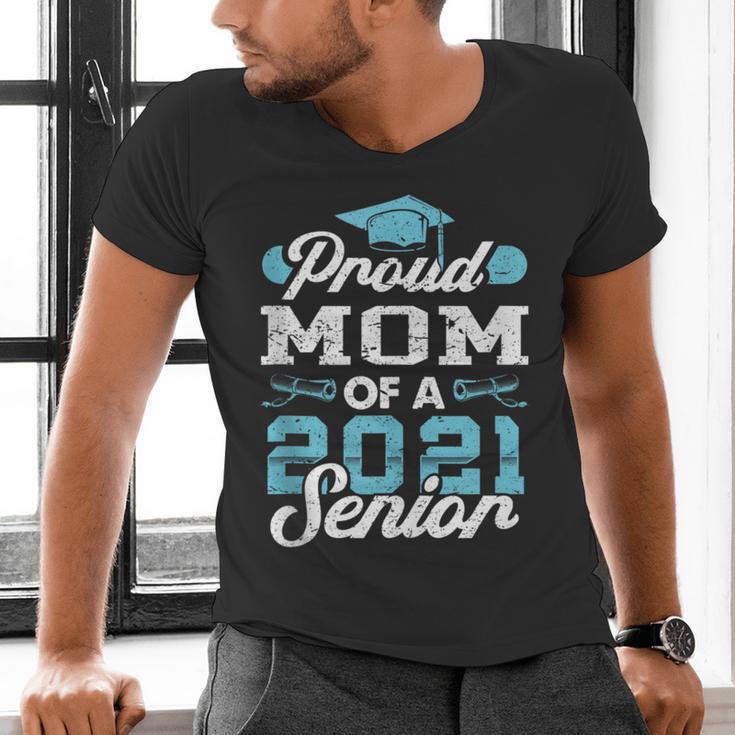 Proud Mom Of a Class Of 2021 Senior Graduate Graduation Men's V-Neck T-Shirt