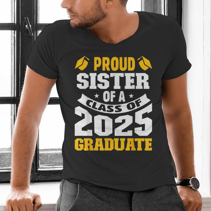 Proud Sister Of a Class Of 2025 Graduate Family Graduation Men's V-Neck T-Shirt