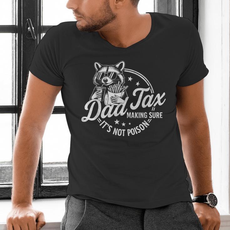 Racoon Dad Tax Making Sure It's Not Poison Men Men's V-Neck T-Shirt