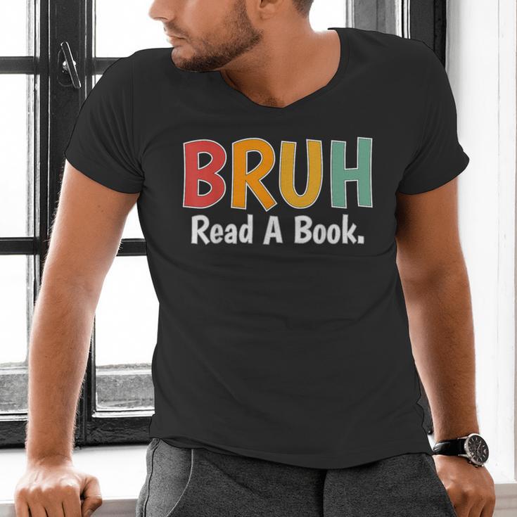 Read A Book Bruh English Teacher Reading Read A Book Men's V-Neck T-Shirt Read A Book Bruh English Teacher Reading Read A Book Men's V-Neck T-Shirt