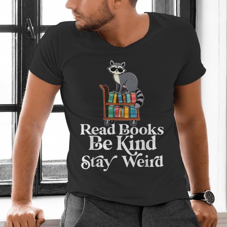 Read Book Be Kind Stay Weird Book Reader Lover Bookworm Men's V-Neck T-Shirt