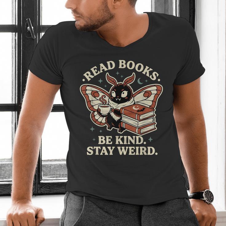 Read Books Be Kind Stay Weird Moth Coffee Lover Reading Men's V-Neck T-Shirt Read Books Be Kind Stay Weird Moth Coffee Lover Reading Men's V-Neck T-Shirt