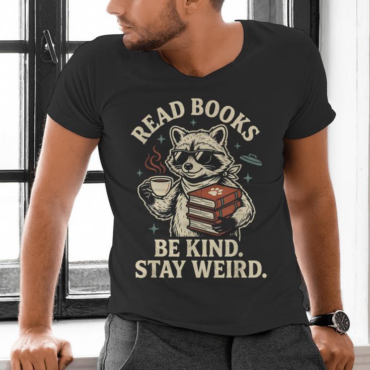 Read Books Be Kind Stay Weird Raccoon Coffee Lover Reading Men's V-Neck T-Shirt