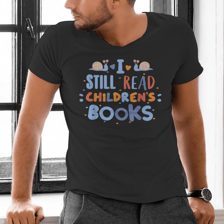 I Still Read Children's Books School Teacher Nerd Librarian For Men Women Girls Kids Men's V-Neck T-Shirt