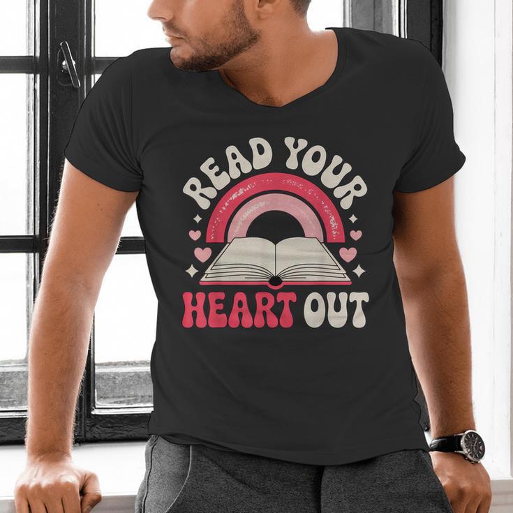 Read Your Heart Out Book Lover Fun Reading Time Men's V-Neck T-Shirt