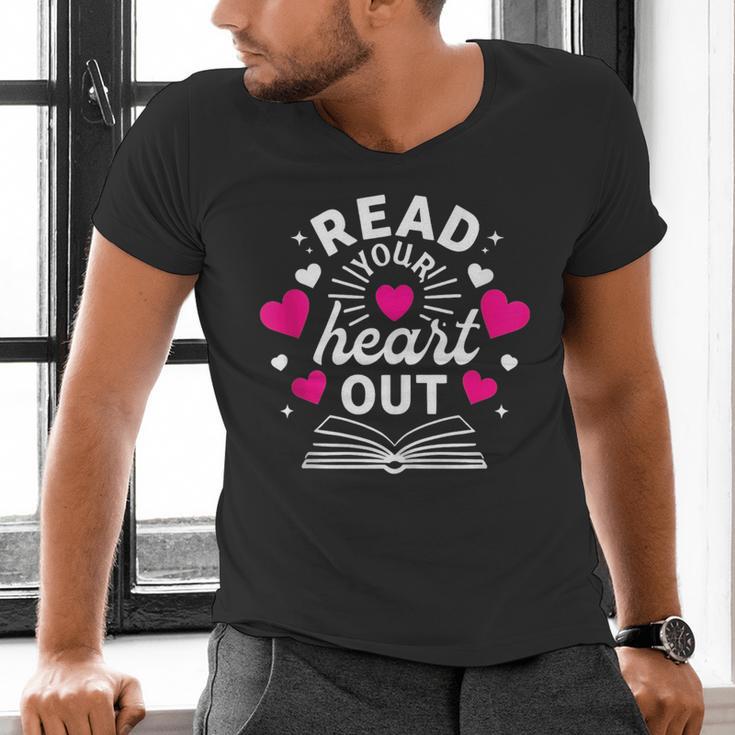 Read Your Heart Out Cute Teacher Women Book Lovers Men's V-Neck T-Shirt Read Your Heart Out Cute Teacher Women Book Lovers Men's V-Neck T-Shirt
