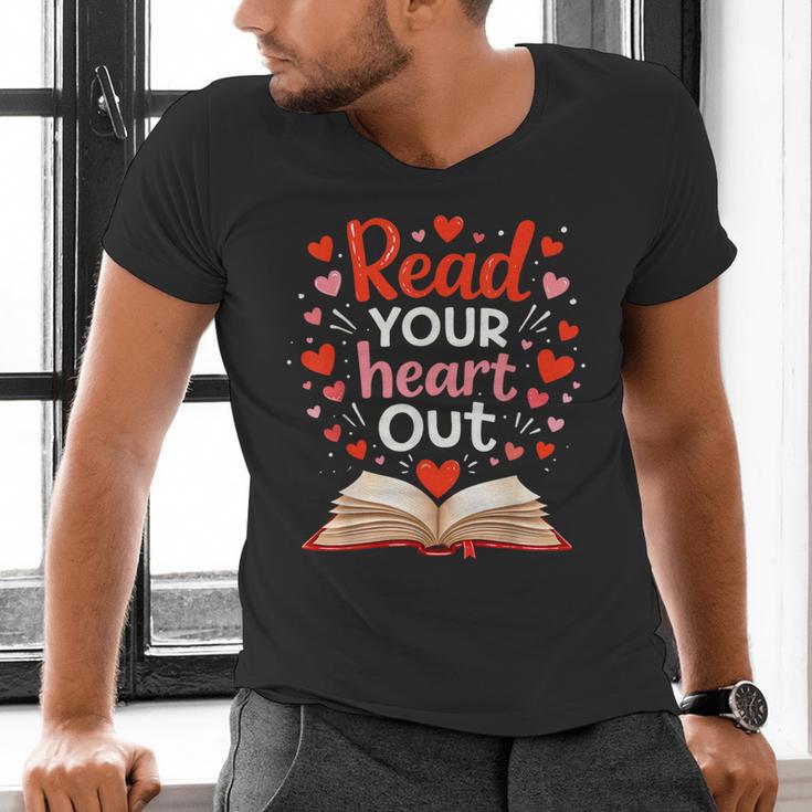 Read Your Heart Out Reading Book Lover Valentine Day Men's V-Neck T-Shirt Read Your Heart Out Reading Book Lover Valentine Day Men's V-Neck T-Shirt