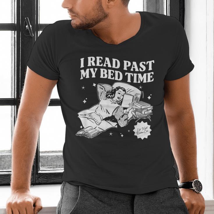 I Read Past My Bedtime Late Night Readers Book Club Men's V-Neck T-Shirt I Read Past My Bedtime Late Night Readers Book Club Men's V-Neck T-Shirt