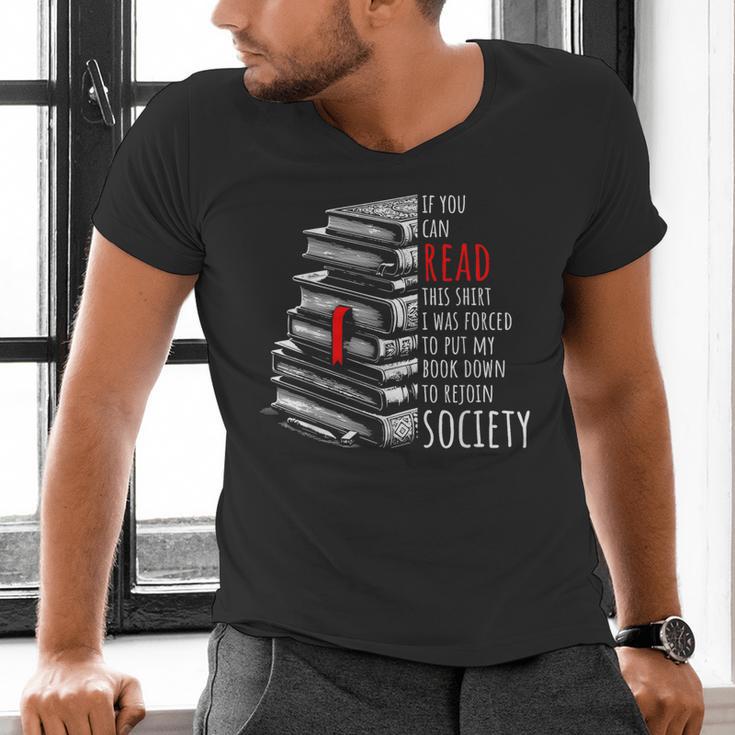 If You Can Read This Shirt I Was Forced To Put My Book Down Men's V-Neck T-Shirt If You Can Read This Shirt I Was Forced To Put My Book Down Men's V-Neck T-Shirt