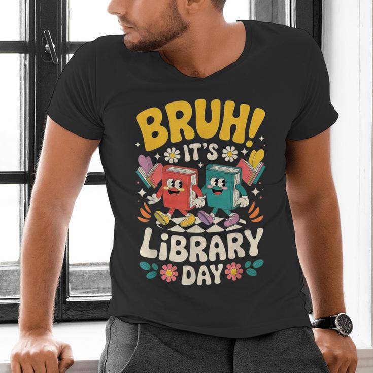 Reading Book Lover School Librarian Bruh It's Library Day Men's V-Neck T-Shirt
